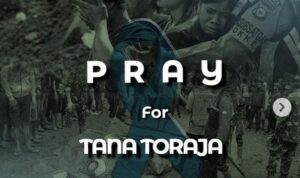 Pray For Toraja Pray For Toraja