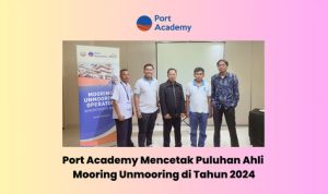Port Academy Mencetak Puluhan Ahli Mooring Unmooring di Tahun 2024 (1) Port Academy Mencetak Puluhan Ahli Mooring Unmooring di Tahun 2024 1